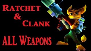 ラチェット＆クランク 全武器ガラメカ集【 Ratchet amp Clank ALL Weapons 】 [upl. by Navinod]