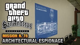 GTA San Andreas Remastered  Mission 78  Architectural Espionage Xbox 360  PS3 [upl. by Adnilram]