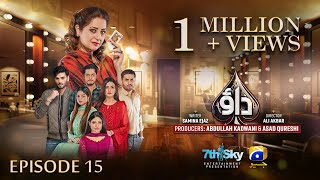 Dao Episode 15  Eng Sub  Atiqa Odho  Haroon Shahid  Kiran Haq  18th March 2024  HAR PAL GEO [upl. by Nylaroc791]