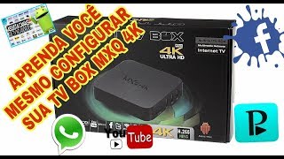 CONFIGURE O TV BOX MXQ 4K VOCÊ MESMO [upl. by Celtic139]