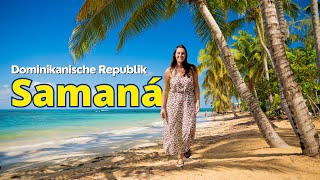 Halbinsel SAMANÁ 🌴 Las Terrenas amp der Playa Bonita  Dominikanische Republik Rundreise [upl. by Enilekcaj]