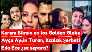 Nuevo elenco de Kizilcik Şerbeti  Kerem en los Globos de Oro  Ayça Ayşin Turan y Furkan Andiç ​🧿​ [upl. by Eserehc386]