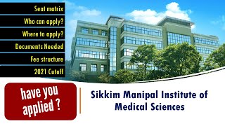 Sikkim Manipal Institute of Medical Sciences 2022 Application Open [upl. by Waki97]