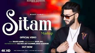 Sitam Mashup  Maahi Aamir  Adil Dks New Trending Kashmiri Song [upl. by Primalia]