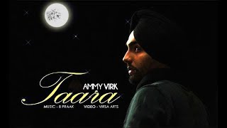 TAARA  AMMY VIRK  LYRICS [upl. by Zetrac]