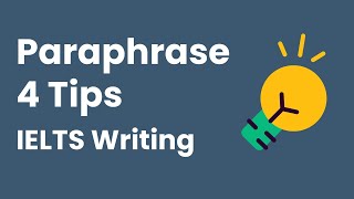 4 paraphrasing tips丨IELTS writing Task 1amp 2丨Steps and Tricks [upl. by Eissen35]