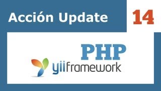 Yii Framework PHP  14 Acción Update [upl. by Isman]