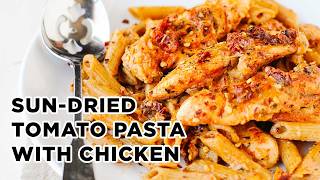 SunDried Tomato Pasta with Chicken  Dinner in 30 Minutes [upl. by Erinna]