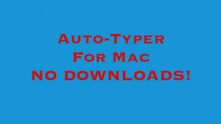 How to make an AutoTyper for Mac  No Download Necessary [upl. by Eeltrebor528]