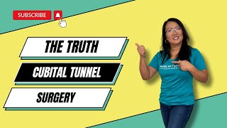 The Truth About Cubital Tunnel Surgery [upl. by Mali]