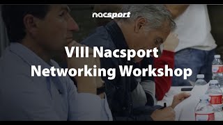 ⋒ VIII Nacsport Networking Workshop [upl. by Blancha]