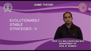 Lecture 26  Evolutionarily Stable Strategies  II [upl. by Hynda]