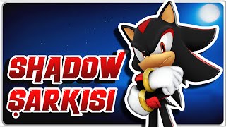 SHADOW ŞARKISI 💥 Kirpi Sonic Türkçe Rap Şarkıları [upl. by Potter]