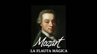 07 Die Zauberflöte K 620 Act 1 II Der Vogelfänger bin ich ja  Mozart La Flauta Mágica [upl. by Itsyrk]