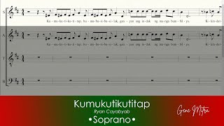 Kumukutikutitap • Soprano Guide [upl. by Skolnik88]