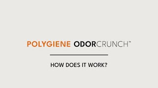 How does Polygiene OdorCrunch work [upl. by Semaj]