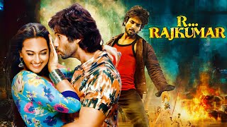 R Rajkumar 4K FULL MOVIE  ACTION DHAMAKA  Shahid Kapoor Sonakshi Sinha  Sonu Sood [upl. by Maddalena]