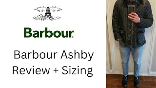 Barbour Ashby Jacket Review and Sizing [upl. by Lainey8]