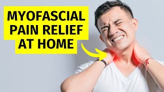 Trigger Point amp Myofascial Pain Syndrome Treatment at Home [upl. by Nerol]