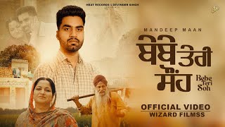 Bebe Teri Soh Official Video Mandeep Maan  Black Virus  Latest Punjabi Songs 2024 [upl. by Eldnek]