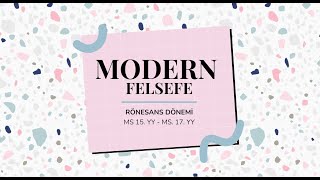 RÖNESANS FELSEFESİ  1517 YY FELSEFESİ GENEL ÖZELLİKLERİ [upl. by Ramoh155]