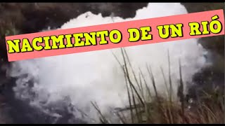 Impresionante Nacimiento De Un Rio [upl. by Nirot]