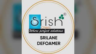 SRILANE DEFOAMER  AntiFoaming Agent by SRISH CHEM [upl. by Anchie]