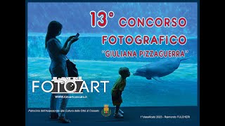 Premiazione 2024  13° Concorso Fotografico quotGiuliana Pizzaguerraquot [upl. by Einattirb705]