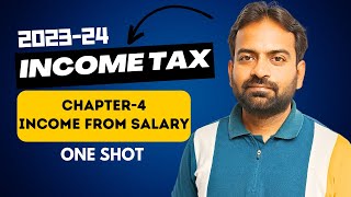 Income from Salary  One Shot  Income Tax chapter4  CWG for BcomBBA [upl. by Isawk493]