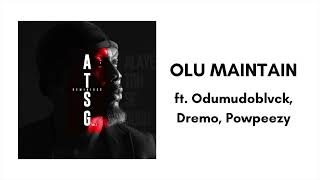 Reminisce  Olu Maintain Audio ft Odumodublvck Dremo amp Powpeezy [upl. by Leontina661]