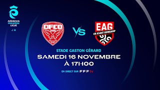 J8 I Dijon FCO vs EA Guingamp en replay 40 I ARKEMA Première Ligue 20242025 [upl. by Gilroy742]