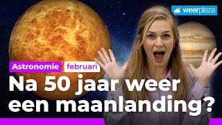 Na 50 jaar weer een maanlanding 🚀  Weerplaza Astronomie [upl. by Greeley]