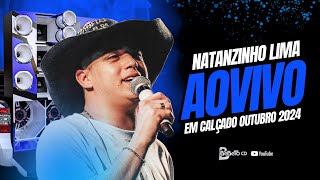 NATANZINHO LIMA AO VIVO EM CALÇADO  OUTUBRO 2024 BEBETOCD1 [upl. by Ymme348]