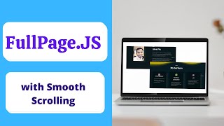 FullPagejs for Smooth Scrolling Navigation [upl. by Assiralk338]