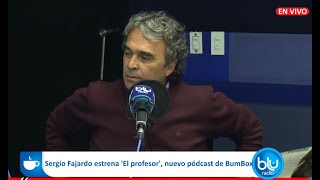 “Nunca he dejado de ser profesor” Sergio Fajardo estrena podcast en Bumbox [upl. by Dyolf]