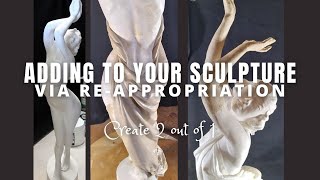 ADDING TO YOUR SCULPTURE Recreate Statuettes through reappropriation from one figurine assemblage [upl. by Attenev]