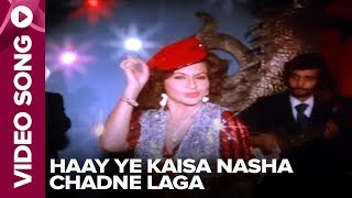 Haay Ye Kaisa Nasha Chadne Laga Video Song  Chorni  Helan [upl. by Wilfrid]