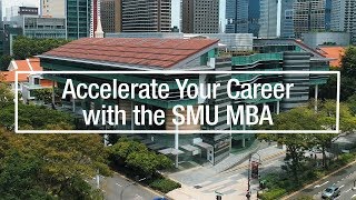 Accelerate Your Career with the SMU MBA [upl. by Ainevuol]