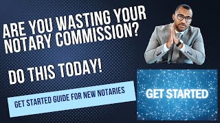 Are You Wasting Your Notary Commission Do This Today [upl. by Gavini]