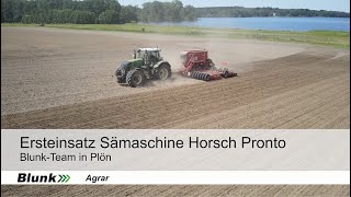 LU Blunk beim Ersteinsatz neuer Horsch Pronto Sämaschine [upl. by Carver]