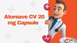 Atorsave CV 20 mg Capsule [upl. by Adhern]