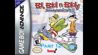 Ed Edd n Eddy Jawbreakers GBA  Part 12 [upl. by Adnohsor]