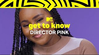 Get To Know  Director Pink [upl. by Cointon]