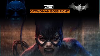 Batman Arkham City  Walkthrough  Part5  Catwoman Boss Fight Character Trophies batman suit [upl. by Roseanne910]