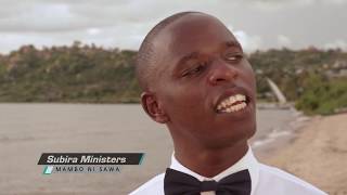 Mambo Ni SawaSubira Ministers Official VideoStarlink Media [upl. by Eelyrehc]