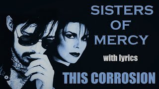 This corrosion  Sisters of Mercy LYRICS [upl. by Mccutcheon932]