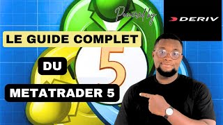 📈 Comment Utiliser MetaTrader 5 avec DERIV   Guide Complet pour 2025 🚀 [upl. by Zobias23]