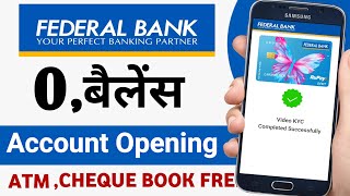 Federal Bank Zero Balance Account Opening online  federal Bank Account Opening online [upl. by Fifi]