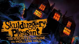 Skulduggery Pleasant The Haunted House on Hollow Hill Trailer [upl. by Grimona]