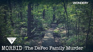 The DeFeo Family Murder  Morbid  Podcast [upl. by Alina]